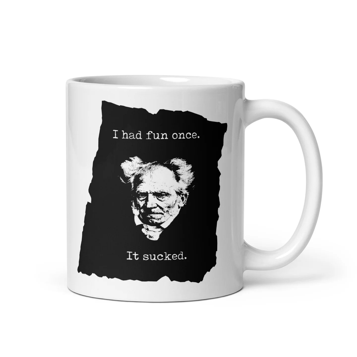 Caneca Schopenhauer com a frase "I had fun once. It sucked."